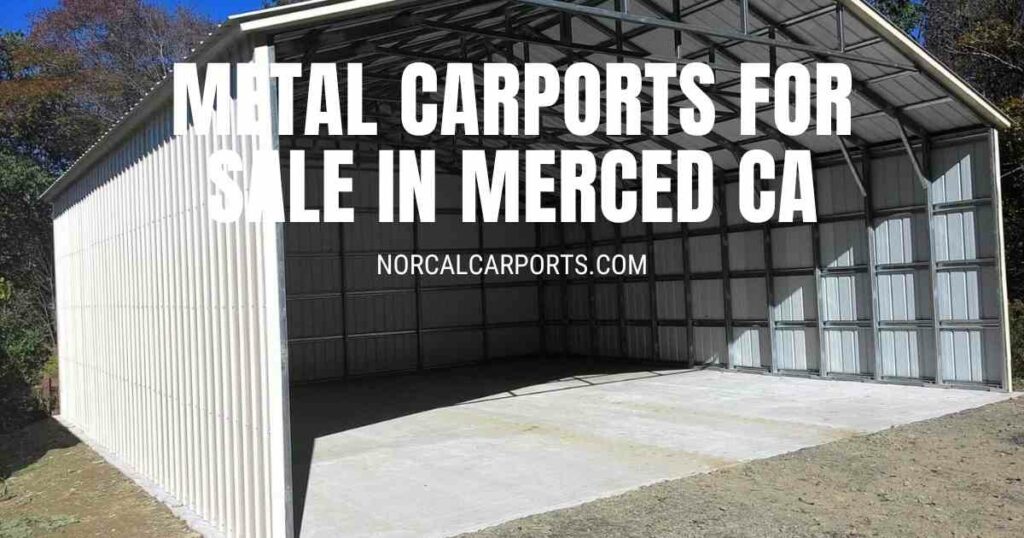 Metal Carports For Sale In Merced CA